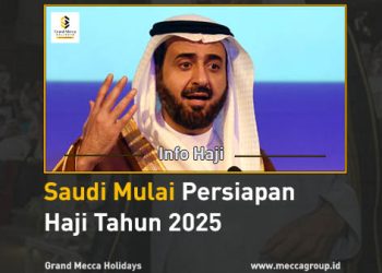 Saudi Mulai Persiapan Haji 2025