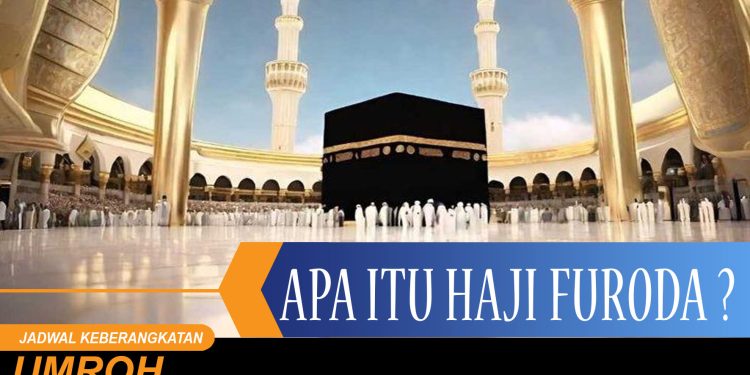 Haji Furoda? Yuk Kita Kupas