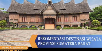 Rekomendasi Wisata di Sumatera Barat